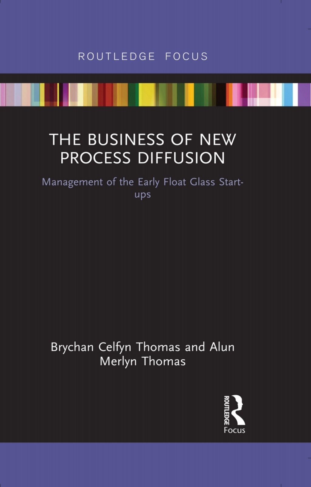 The Business of New Process Diffusion Management of the Early Float Glass Start-ups 1st Edition - (PDF/EPUB Version)