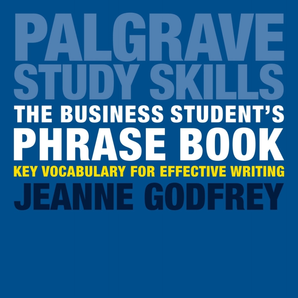 The Business Student's Phrase Book Key Vocabulary for Effective Writing 1st Edition - (PDF/EPUB Version)