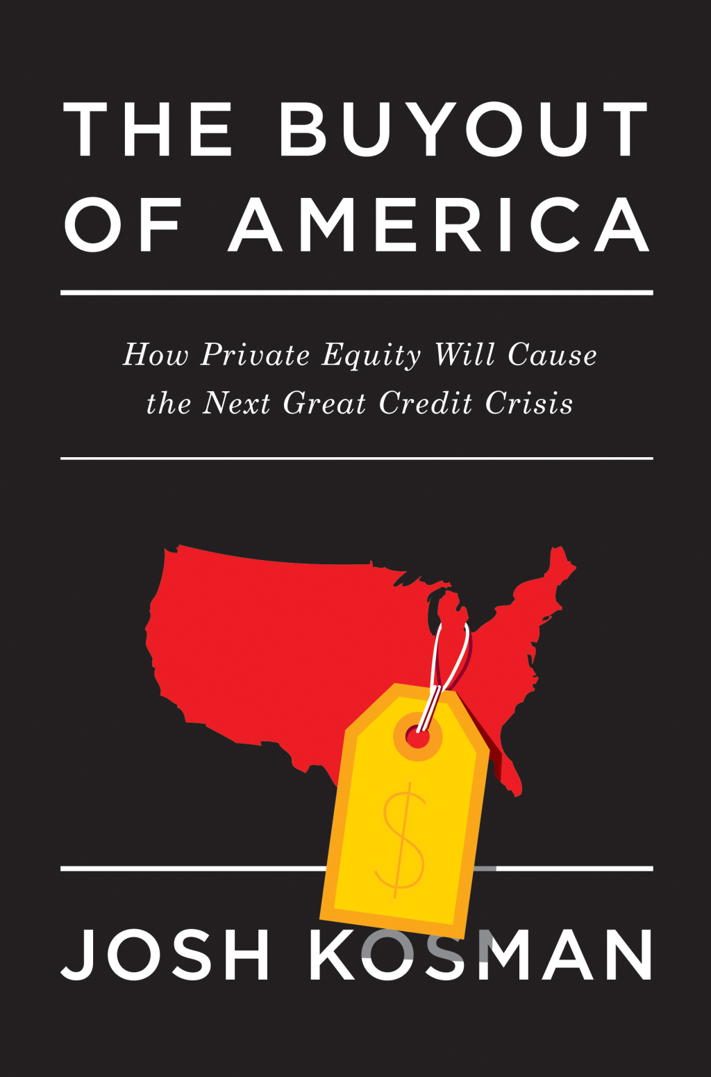 The Buyout of America How Private Equity Is Destroying Jobs and Killing the American Economy - (PDF/EPUB Version)