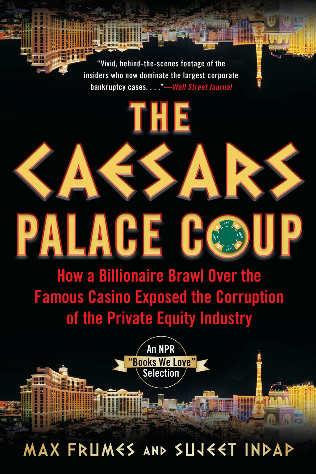 The Caesars Palace Coup How a Billionaire Brawl Over the Famous Casino Exposed the Power and Greed of Wall Street - (PDF/EPUB Version)