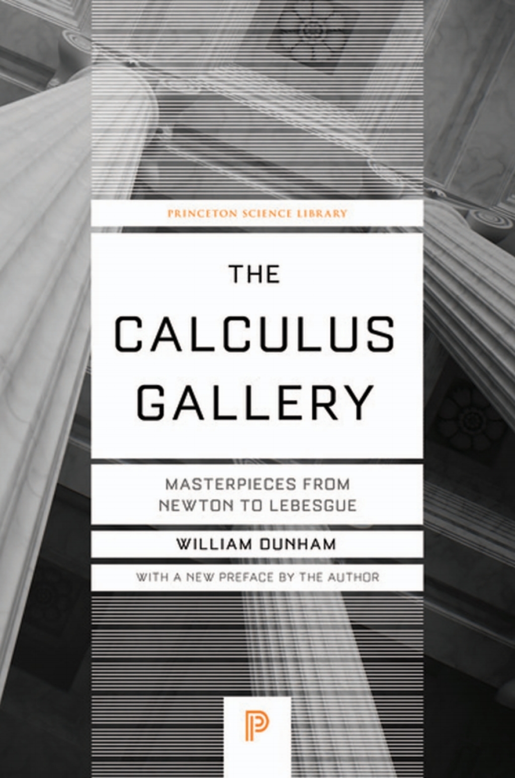 The Calculus Gallery Masterpieces from Newton to Lebesgue - (PDF/EPUB Version)
