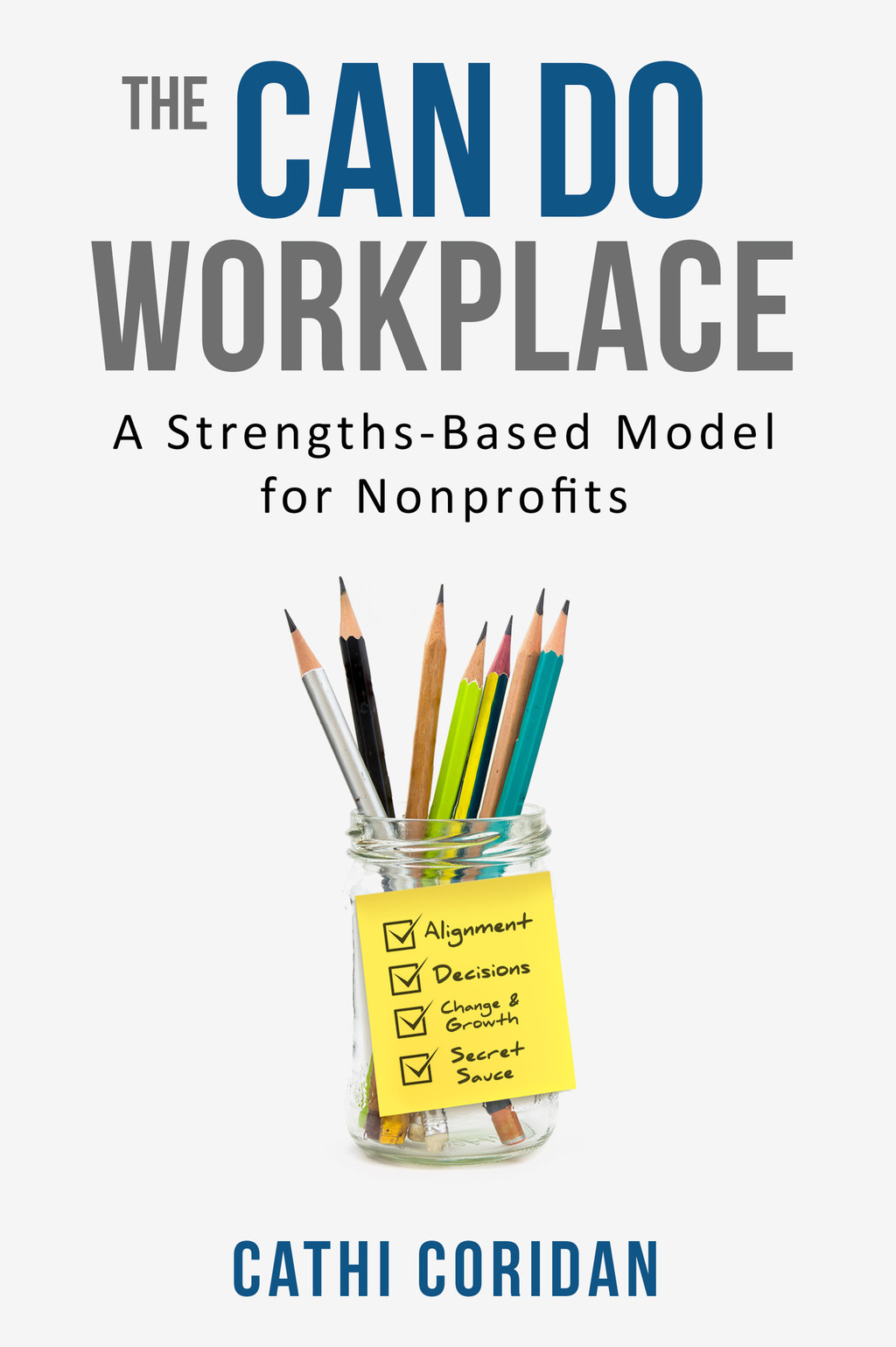 The Can Do Workplace - (PDF/EPUB Version)
