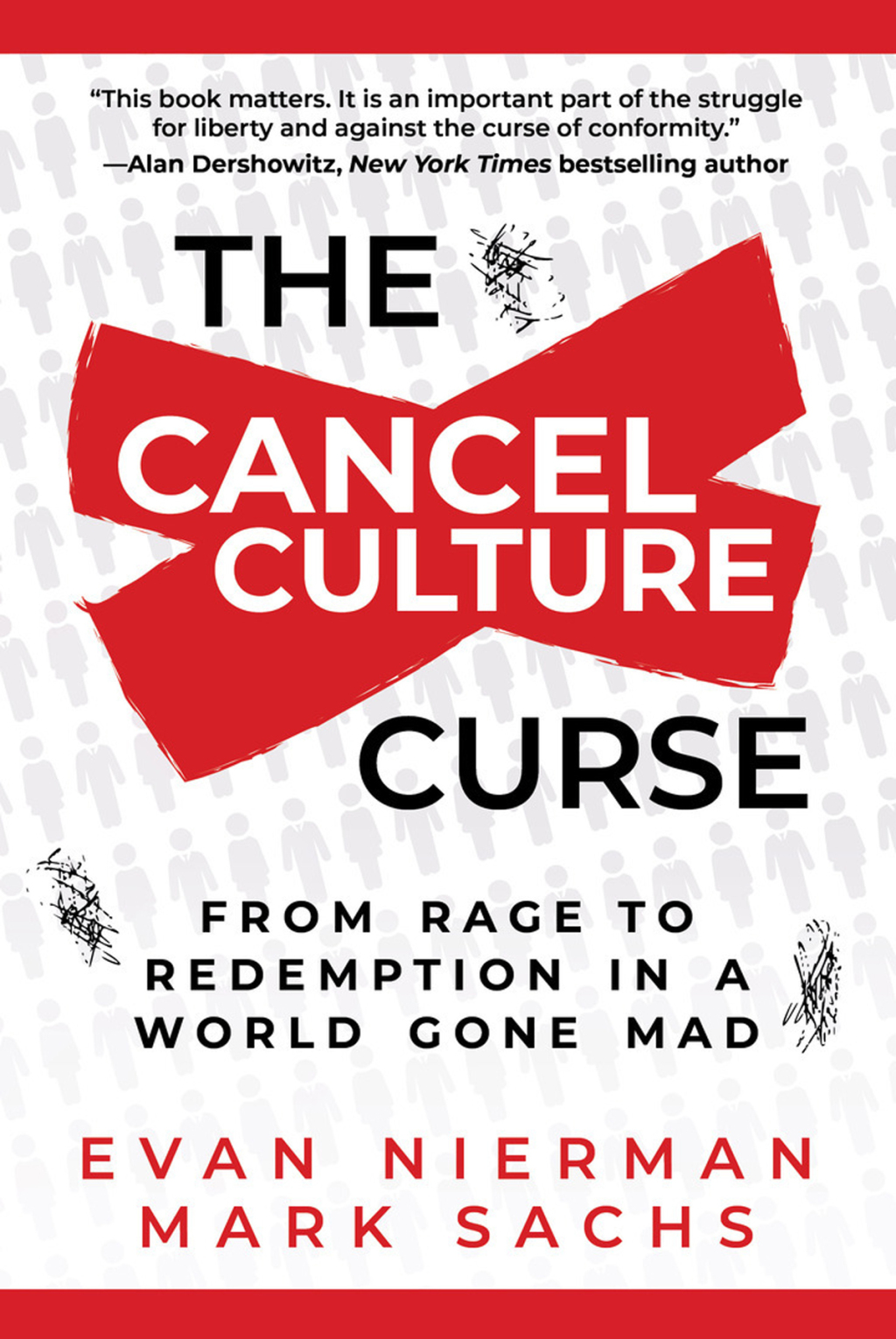The Cancel Culture Curse From Rage to Redemption in a World Gone Mad - (PDF/EPUB Version)