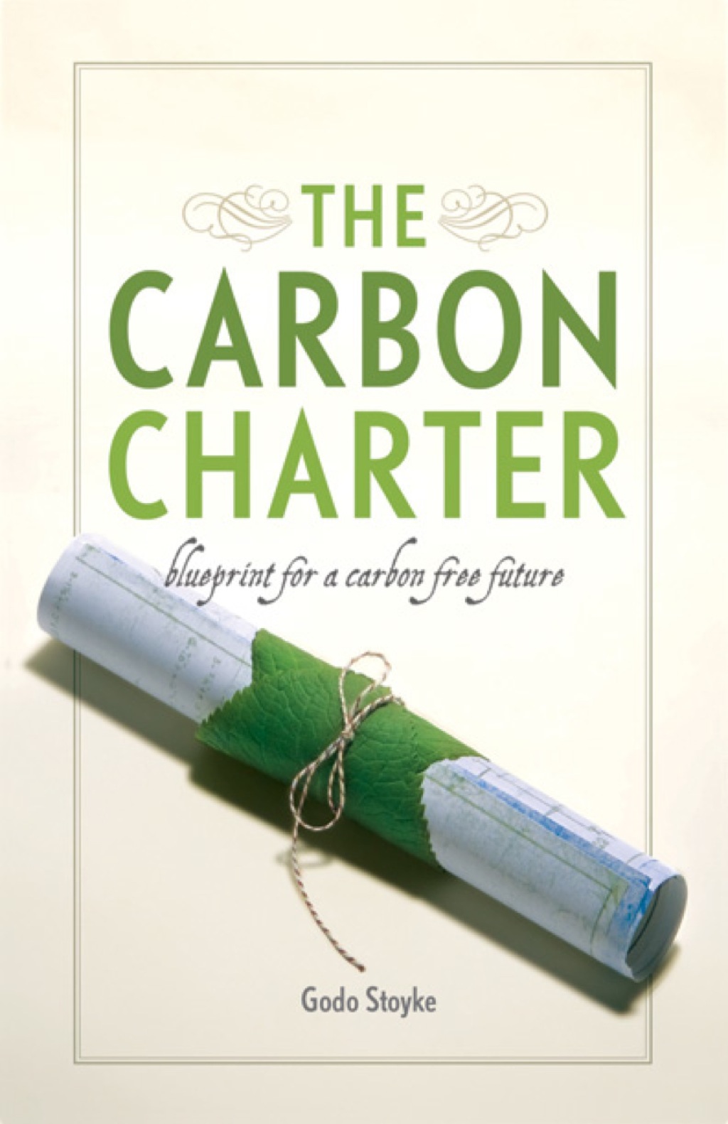 The Carbon Charter Blueprint for a Carbon-Free Future - (PDF/EPUB Version)