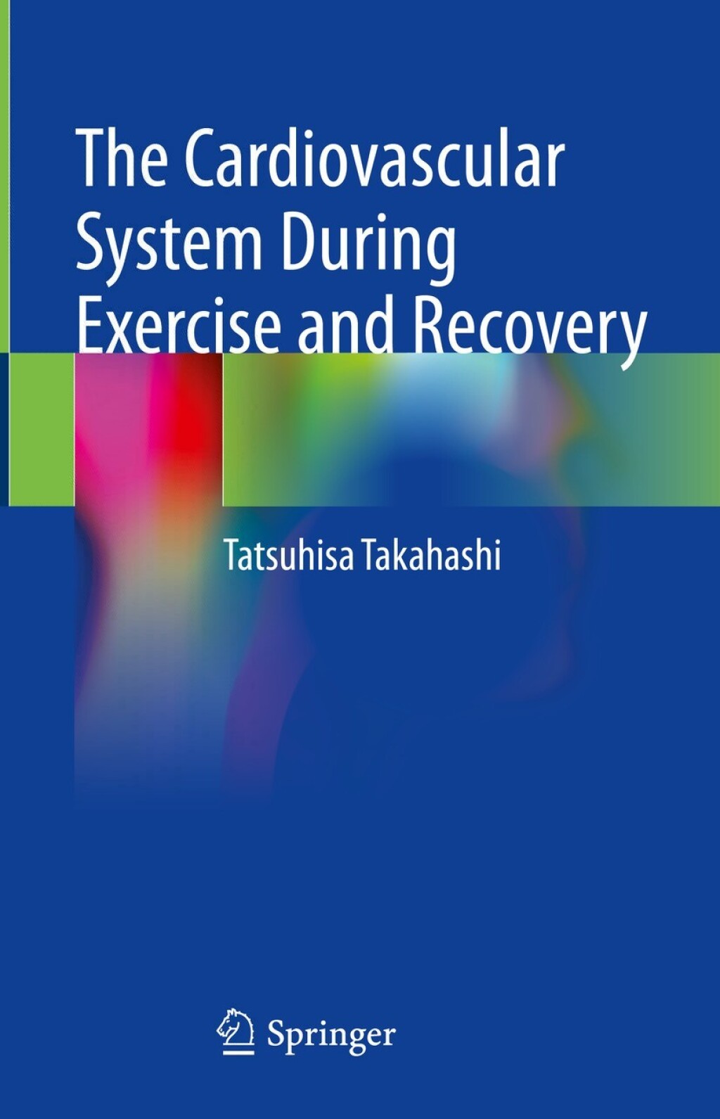 The Cardiovascular System During Exercise and Recovery â€“ PDF/EPUB ...
