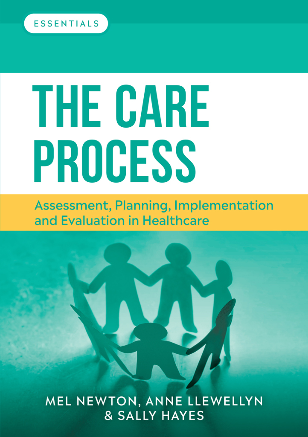 The Care Process Assessment, planning, implementation and evaluation in healthcare 1st Edition - (PDF/EPUB Version)