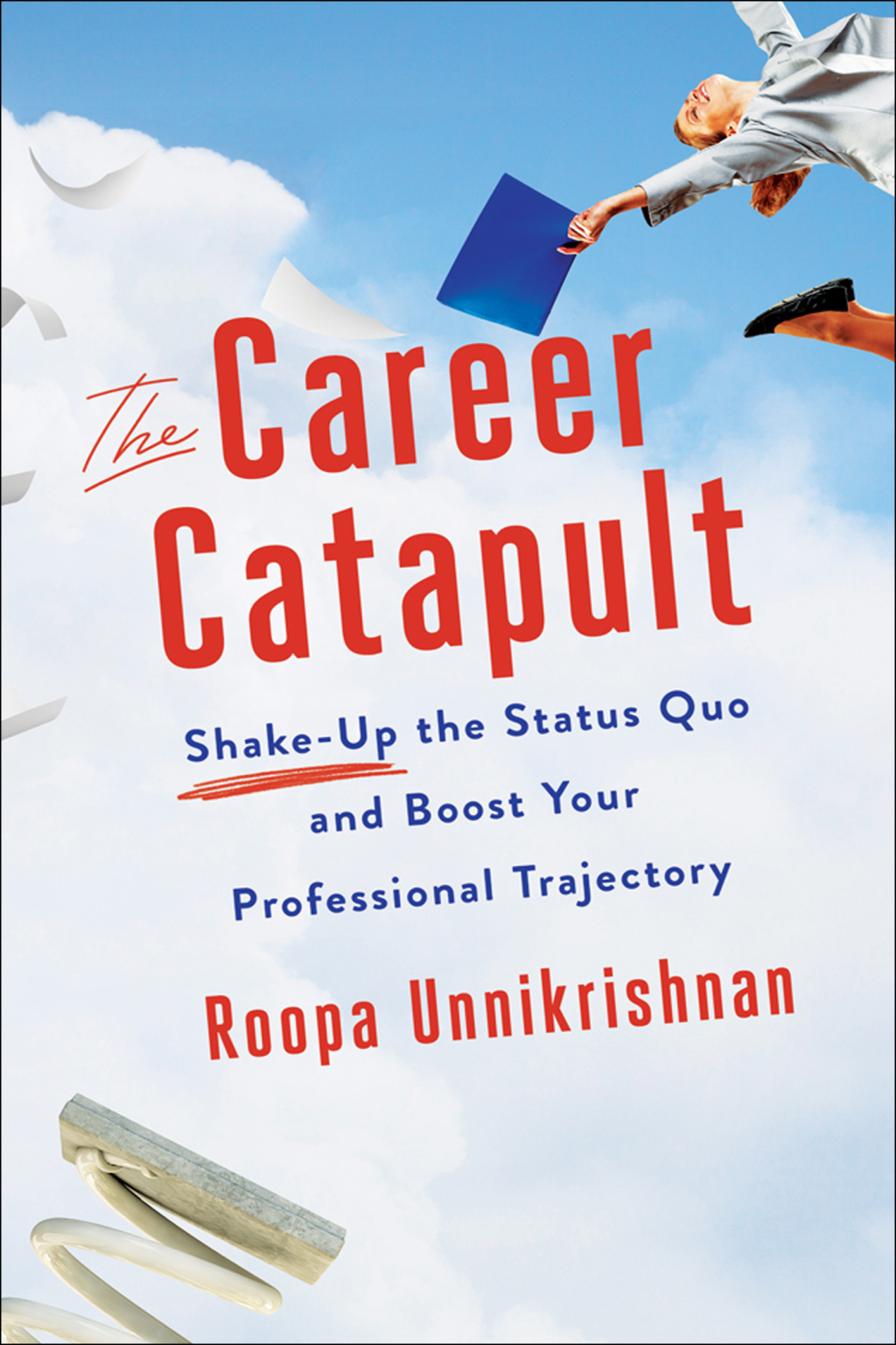 The Career Catapult Shake-Up the Status Quo and Boost Your Professional Trajectory - (PDF/EPUB Version)