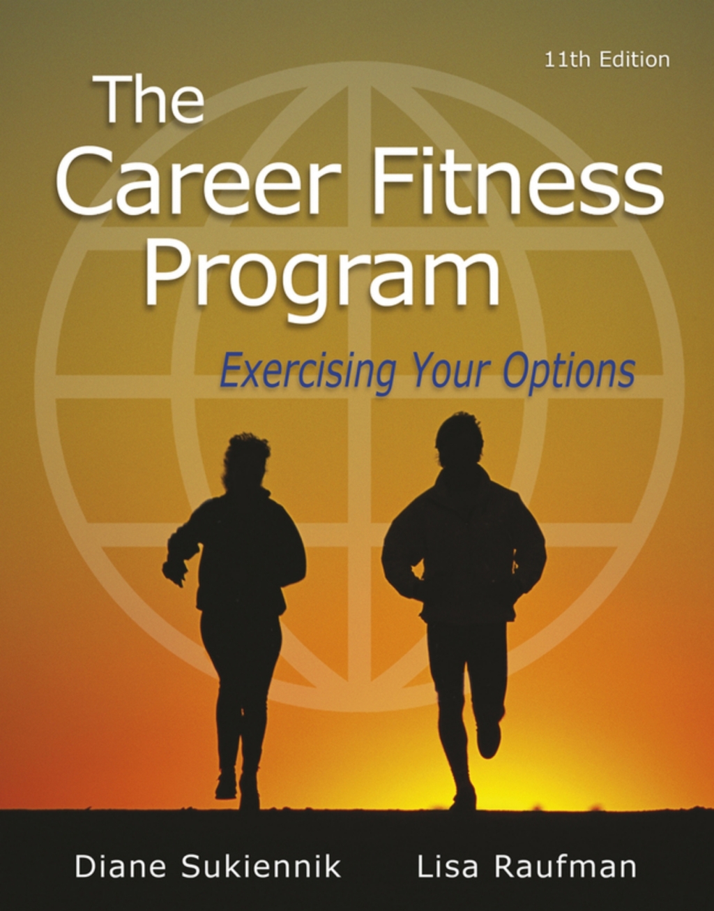 The Career Fitness Program: Exercising Your Options (Pearson+) 11th Edition â€“ PDF/EPUB Version Downloadable