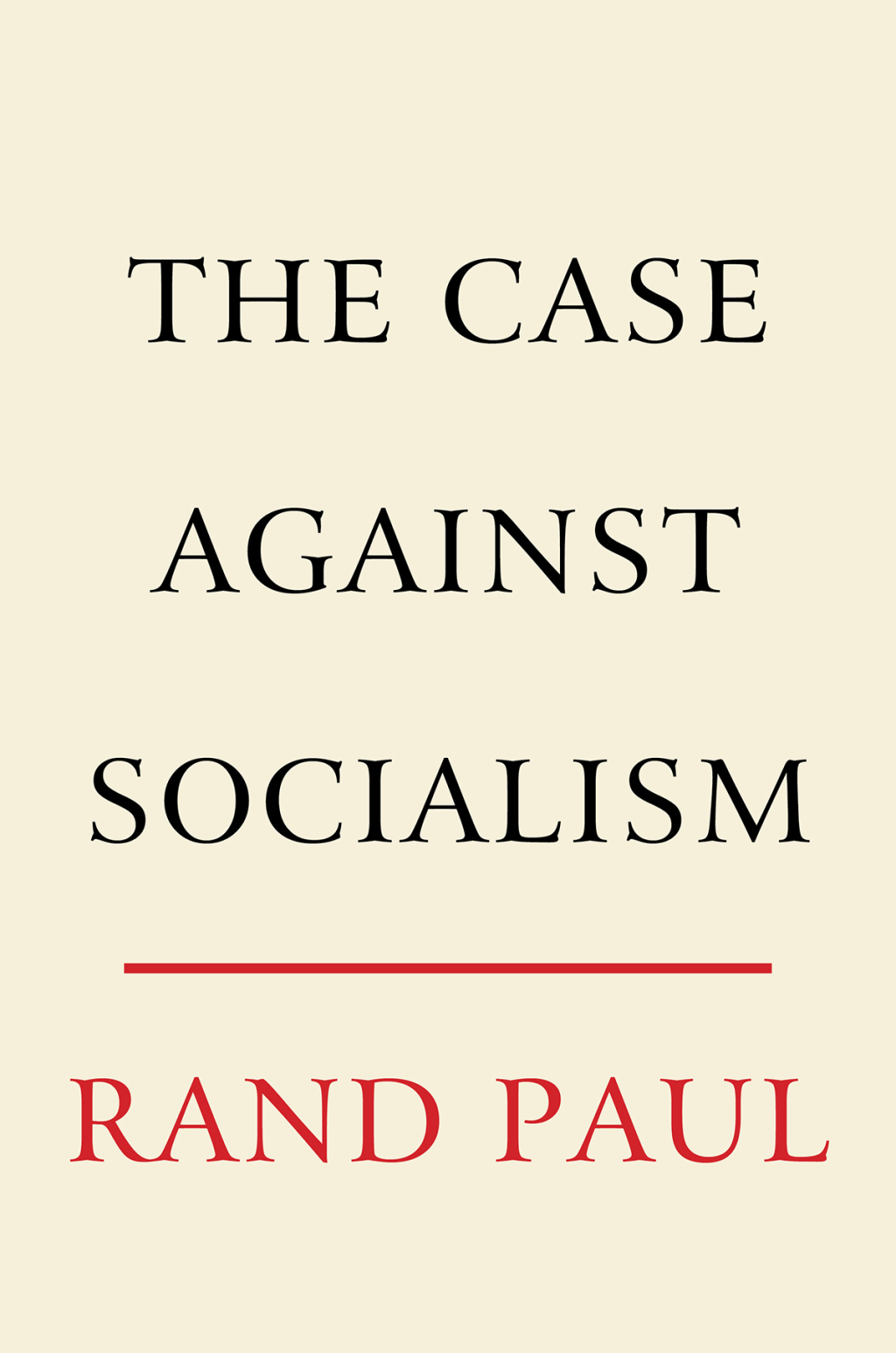 The Case Against Socialism - (PDF/EPUB Version)