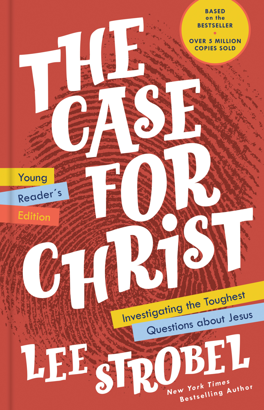 The Case for Christ Young Reader's Edition Investigating the Toughest Questions about Jesus - (PDF/EPUB Version)