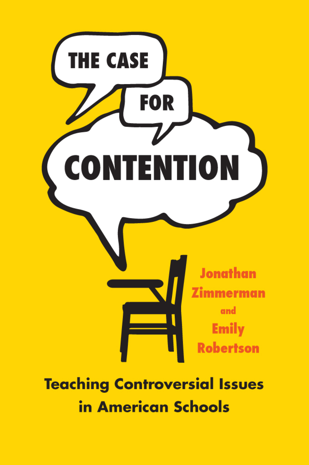 The Case for Contention Teaching Controversial Issues in American Schools 1st Edition - (PDF/EPUB Version)