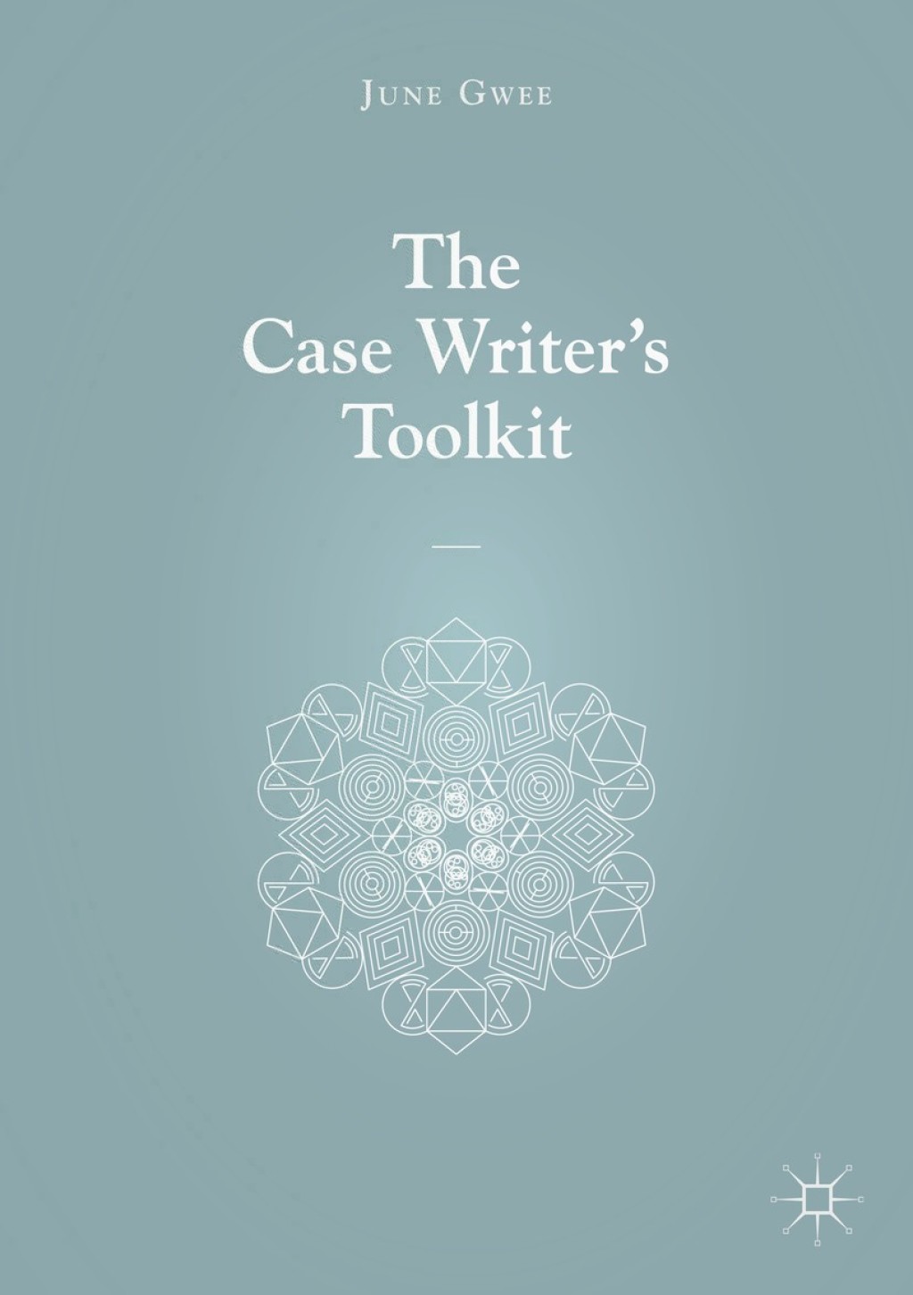 The Case Writerâ€™s Toolkit - (PDF/EPUB Version)