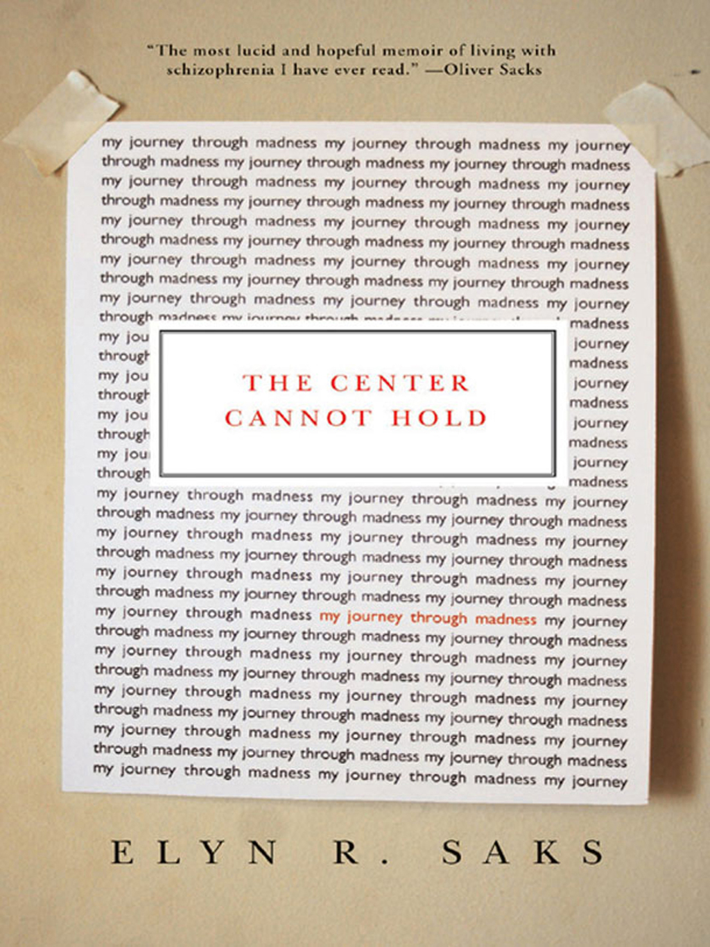 The Center Cannot Hold My Journey Through Madness - (PDF/EPUB Version)