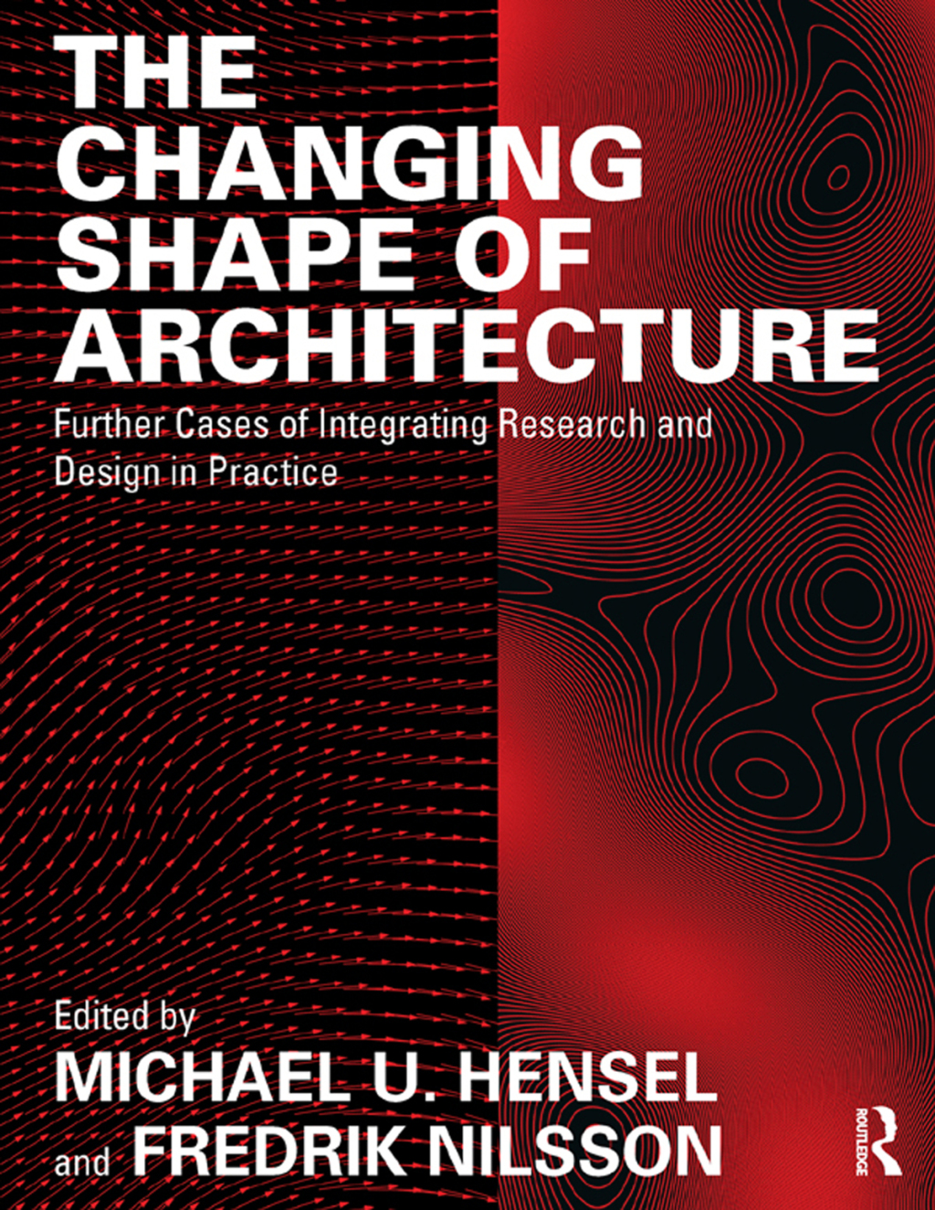 The Changing Shape of Architecture Further Cases of Integrating ...