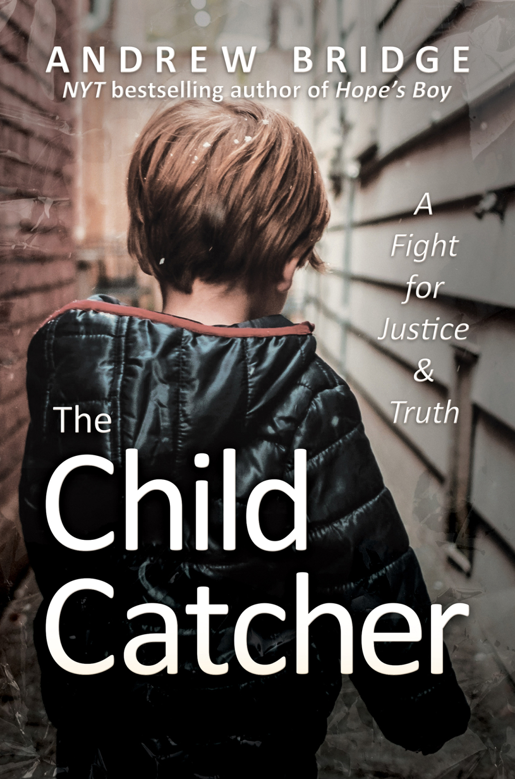 The Child Catcher A Fight for Justice and Truth - (PDF/EPUB Version)