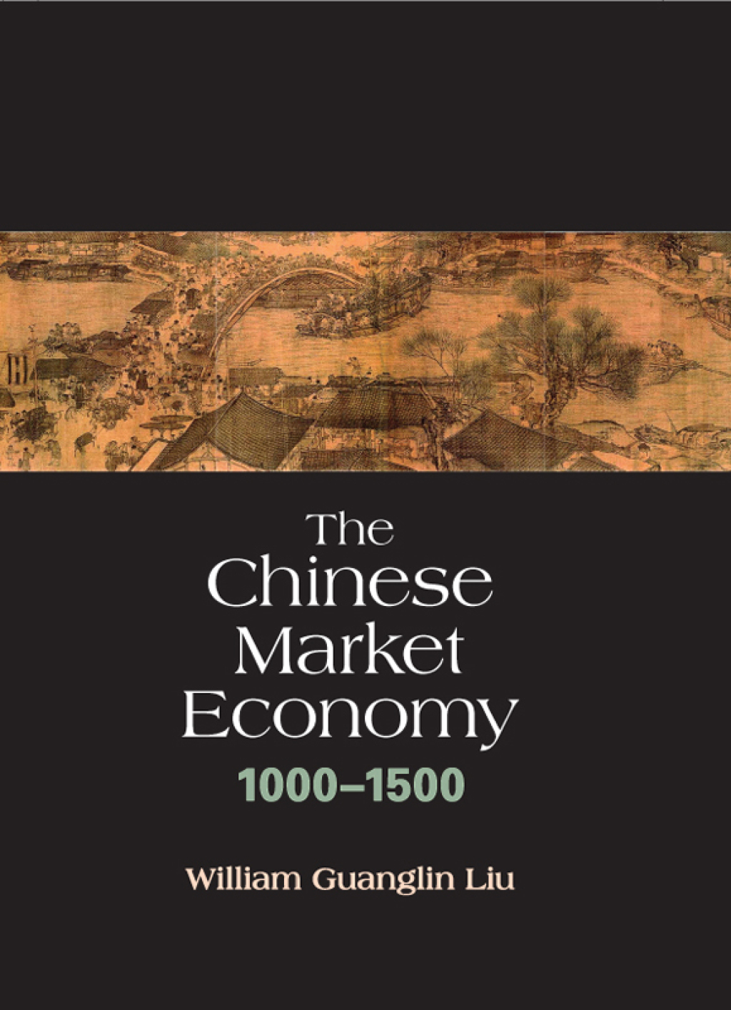 The Chinese Market Economy, 1000â€“1500 - (PDF/EPUB Version)