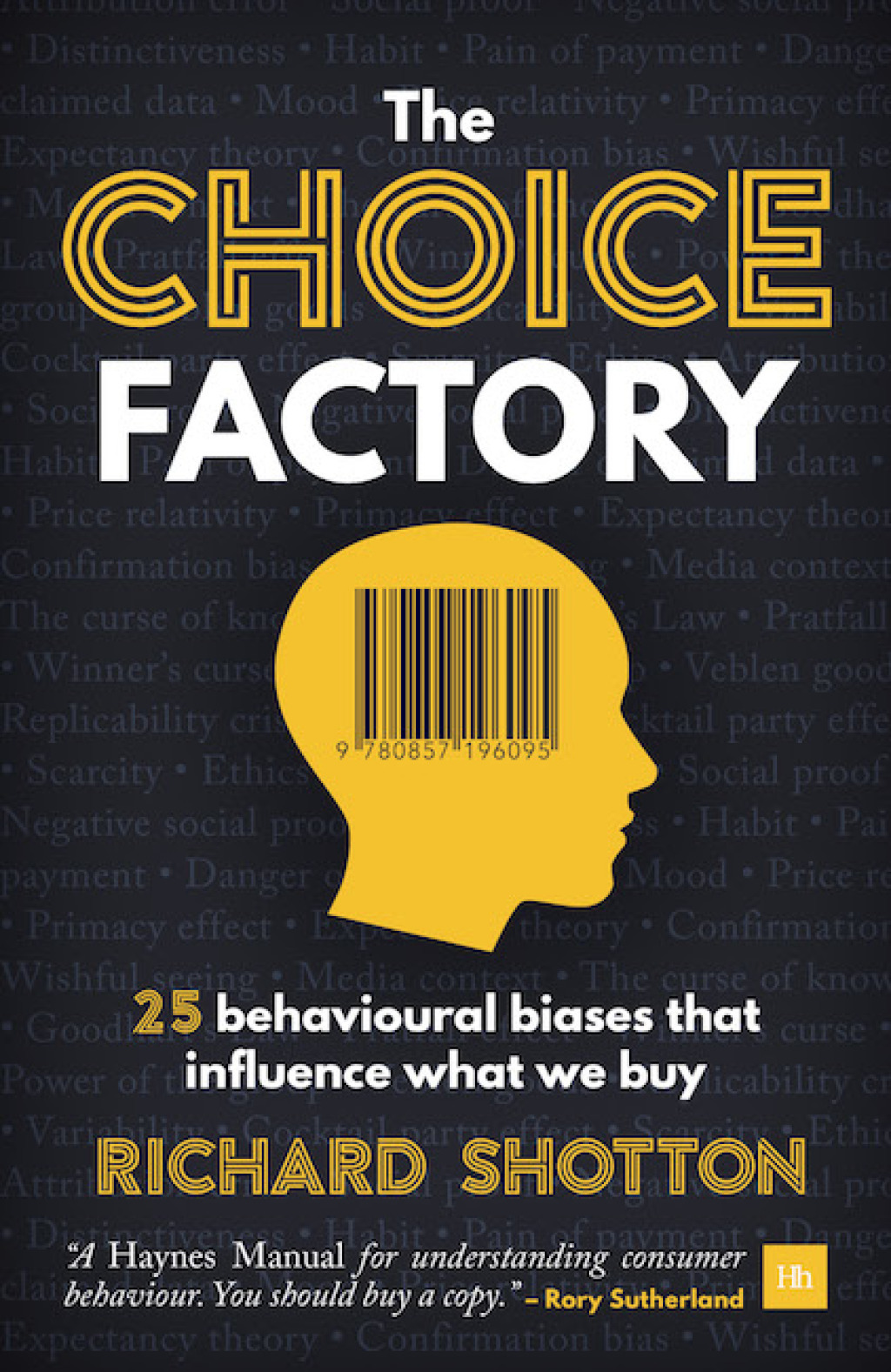 The Choice Factory 25 behavioural biases that influence what we buy 1st Edition - (PDF/EPUB Version)