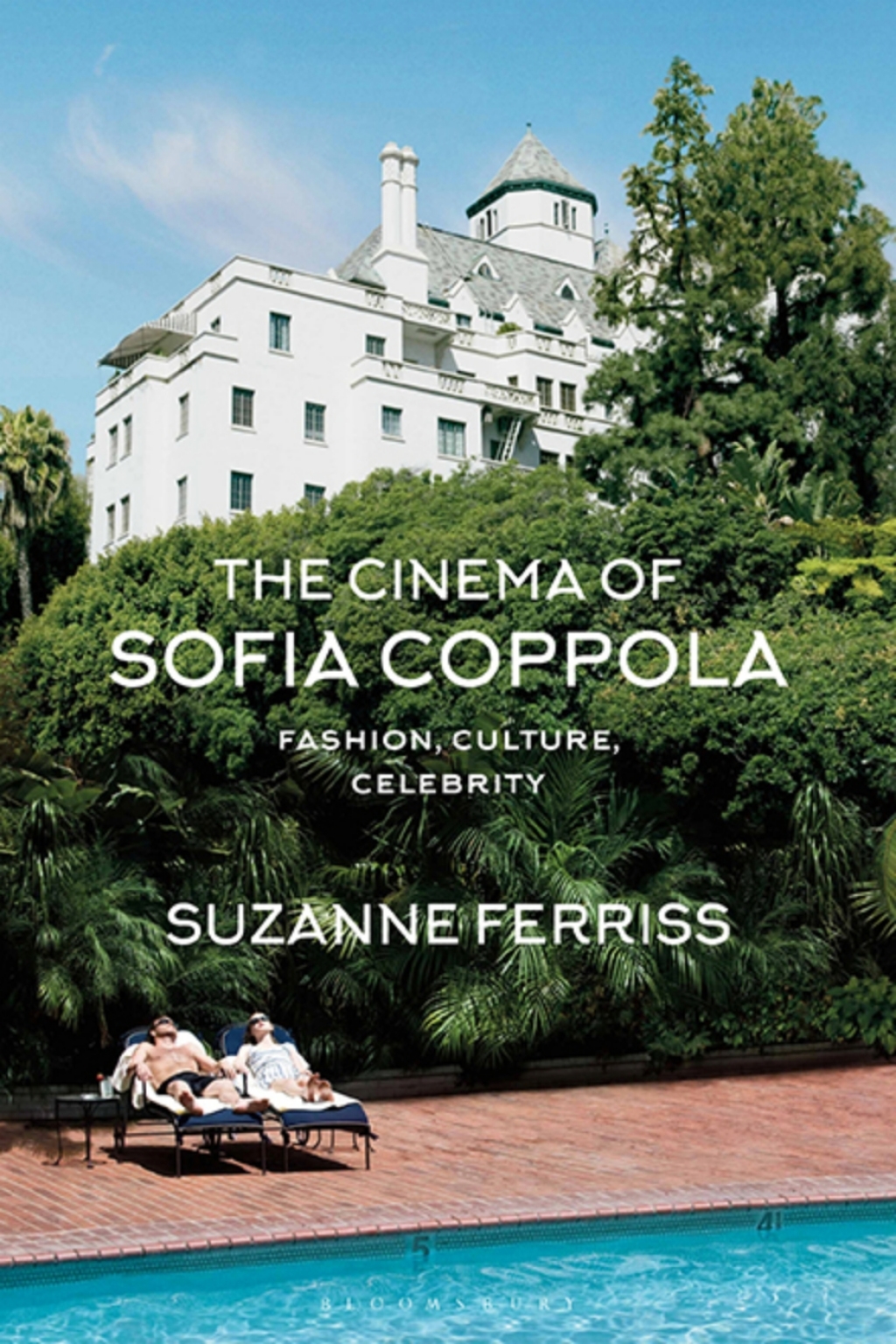 The Cinema of Sofia Coppola Fashion, Culture, Celebrity 1st Edition - (PDF/EPUB Version)
