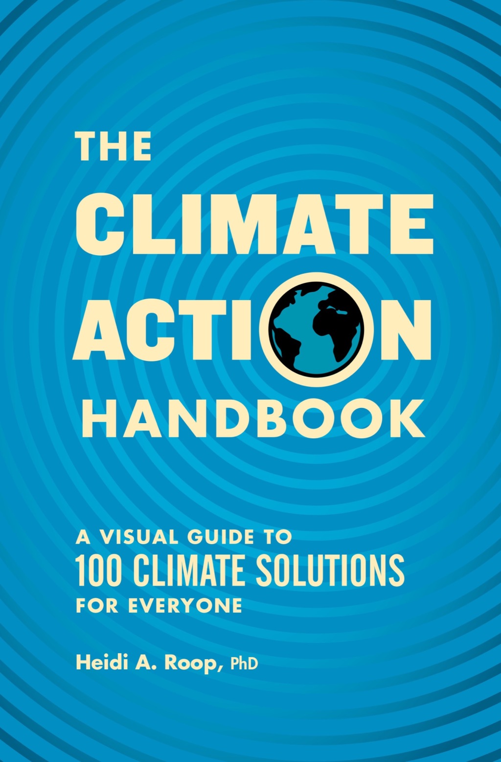 The Climate Action Handbook A Visual Guide to 100 Climate Solutions for Everyone - (PDF/EPUB Version)