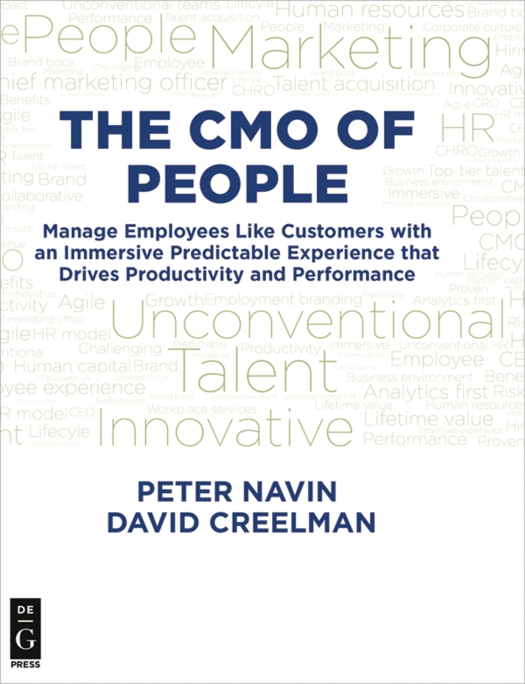 The CMO of People Manage Employees Like Customers with an Immersive Predictable Experience that Drives Productivity and Performance 1st Edition - (PDF/EPUB Version)