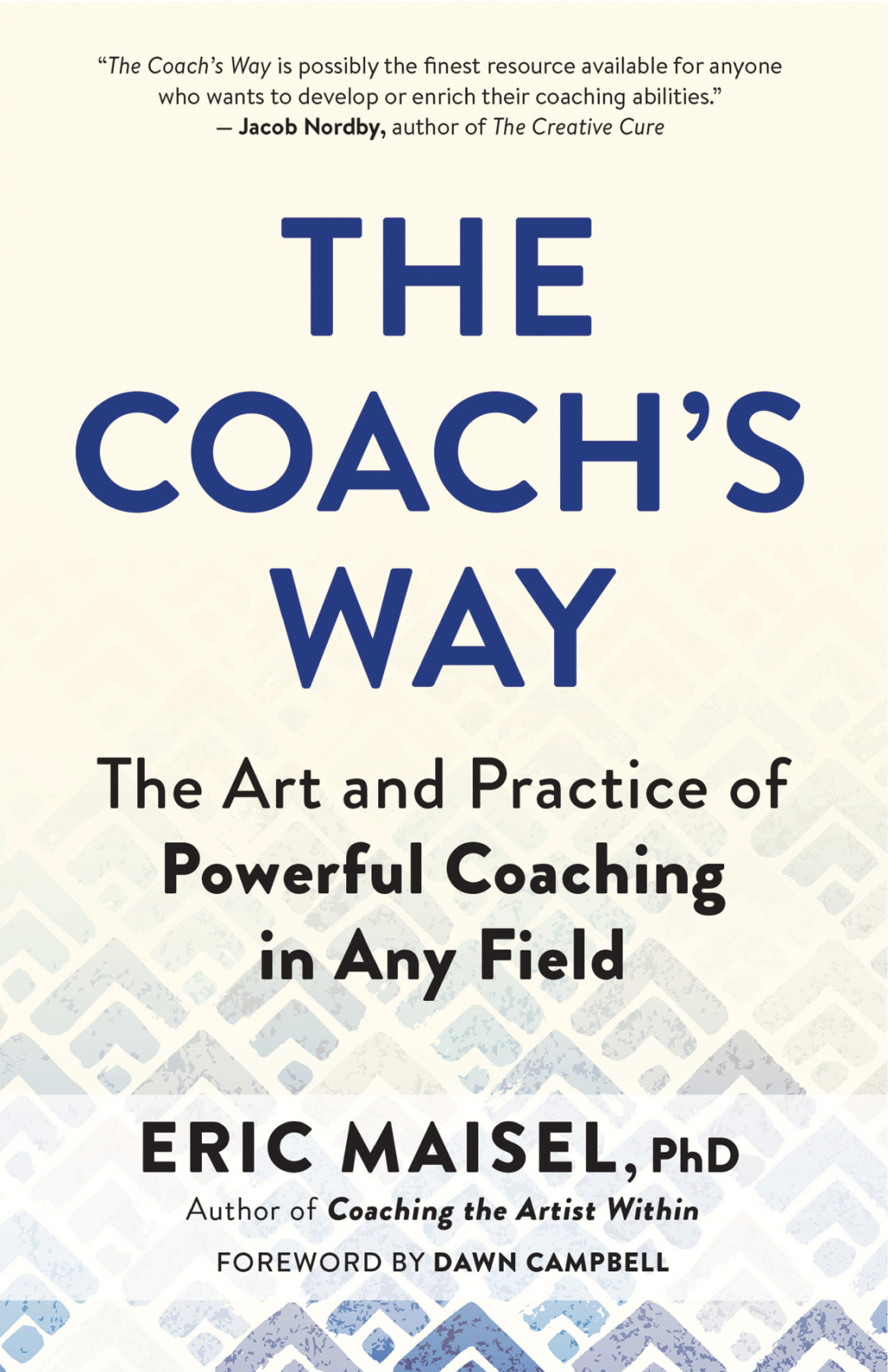 The Coachâ€™s Way The Art and Practice of Powerful Coaching in Any Field - (PDF/EPUB Version)