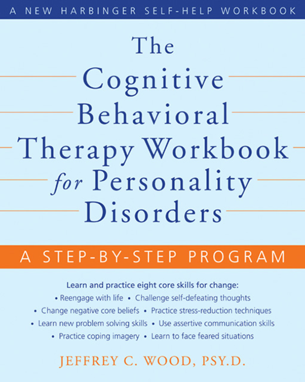 The Cognitive Behavioral Therapy Workbook for Personality Disorders A Step-by-Step Program - (PDF/EPUB Version)