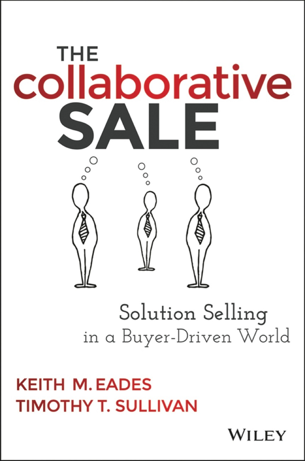 The Collaborative Sale: Solution Selling in a Buyer Driven World 1st Edition - (PDF/EPUB Version)