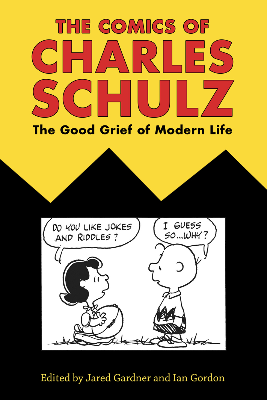 The Comics of Charles Schulz The Good Grief of Modern Life â€“ PDF/EPUB ...