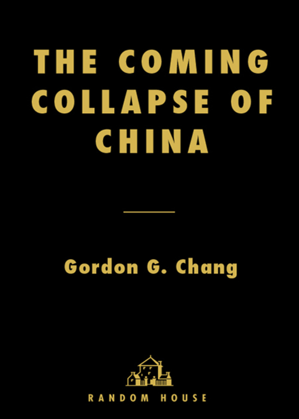 The Coming Collapse of China - (PDF/EPUB Version)