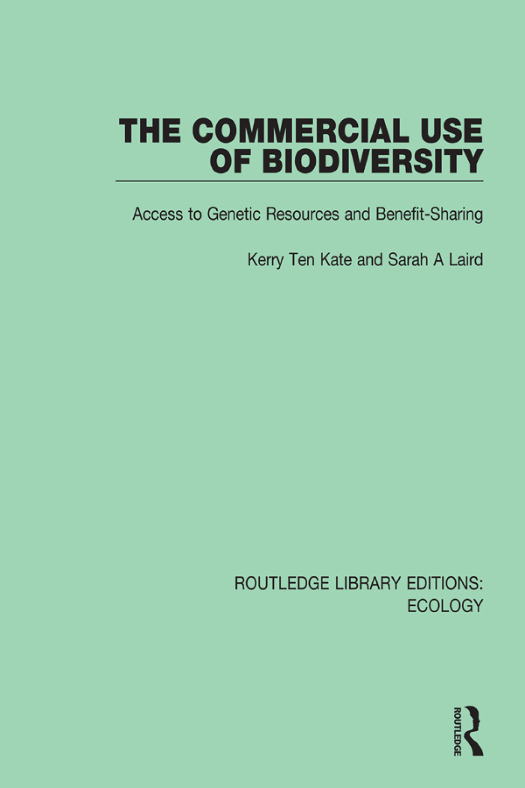 The Commercial Use of Biodiversity Access to Genetic Resources and ...
