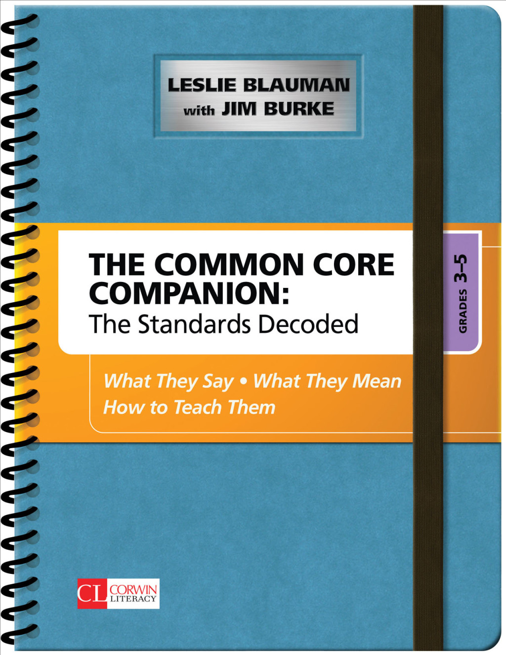The Common Core Companion: The Standards Decoded, Grades 3-5 What They Say, What They Mean, How to Teach Them 1st Edition - (PDF/EPUB Version)