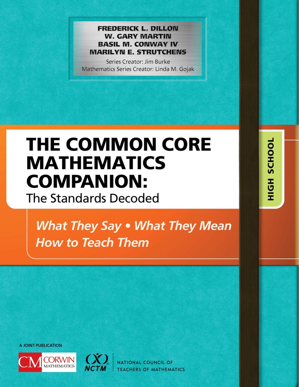 The Common Core Mathematics Companion: The Standards Decoded, High School What They Say, What They Mean, How to Teach Them 1st Edition - (PDF/EPUB Version)