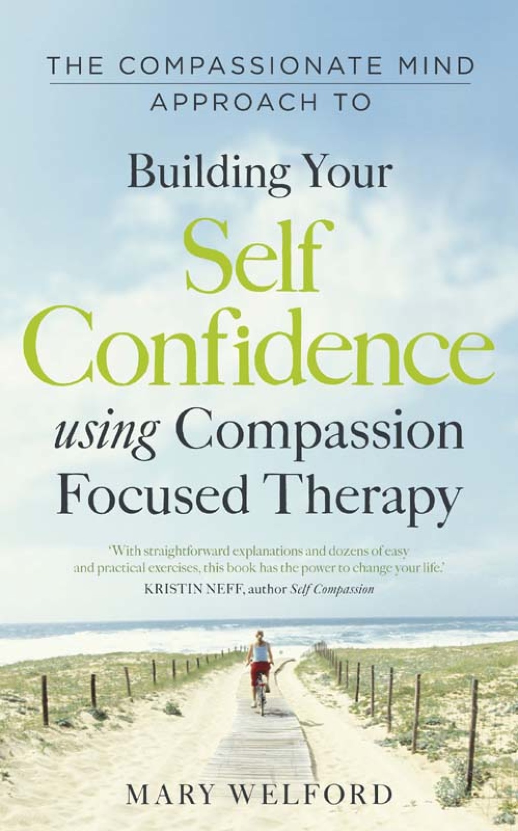 The Compassionate Mind Approach to Building Self-Confidence Series editor, Paul Gilbert - (PDF/EPUB Version)