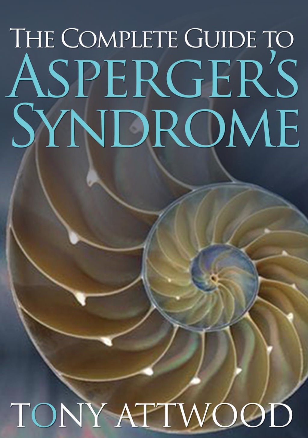 The Complete Guide to Asperger's Syndrome - (PDF/EPUB Version)