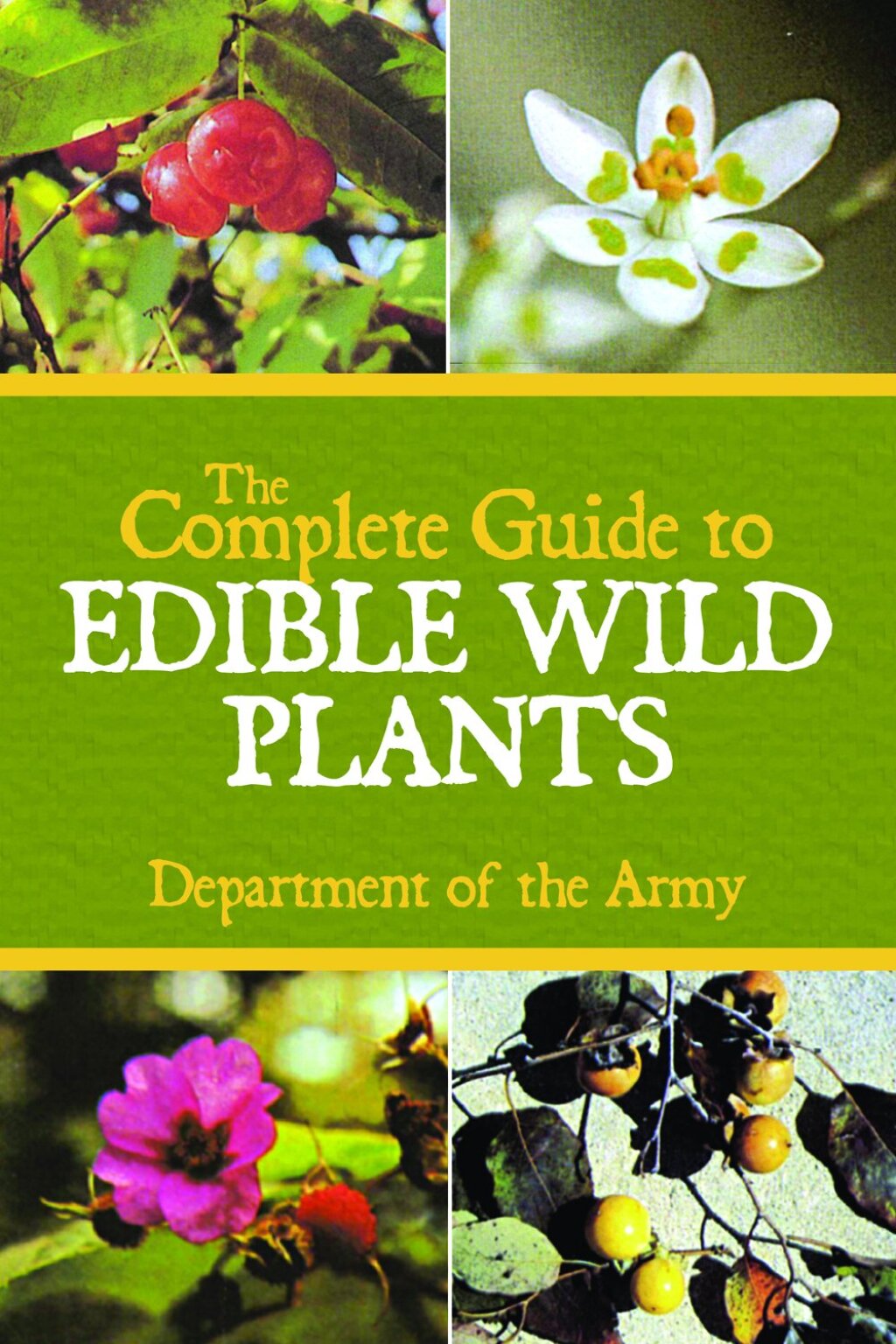 The Complete Guide to Edible Wild Plants - (PDF/EPUB Version)