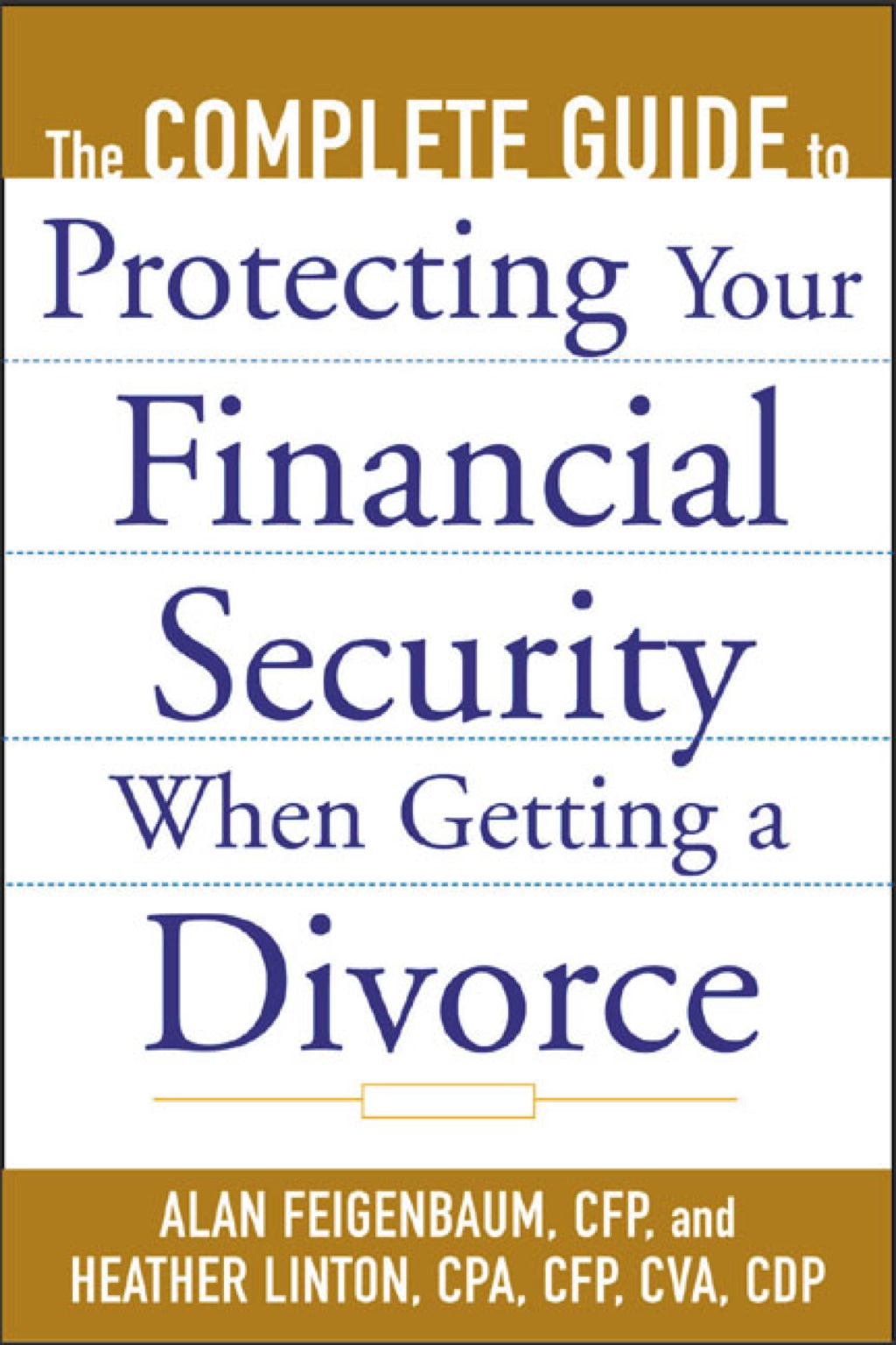 The Complete Guide to Protecting Your Financial Security When Getting a Divorce 1st Edition - (PDF/EPUB Version)