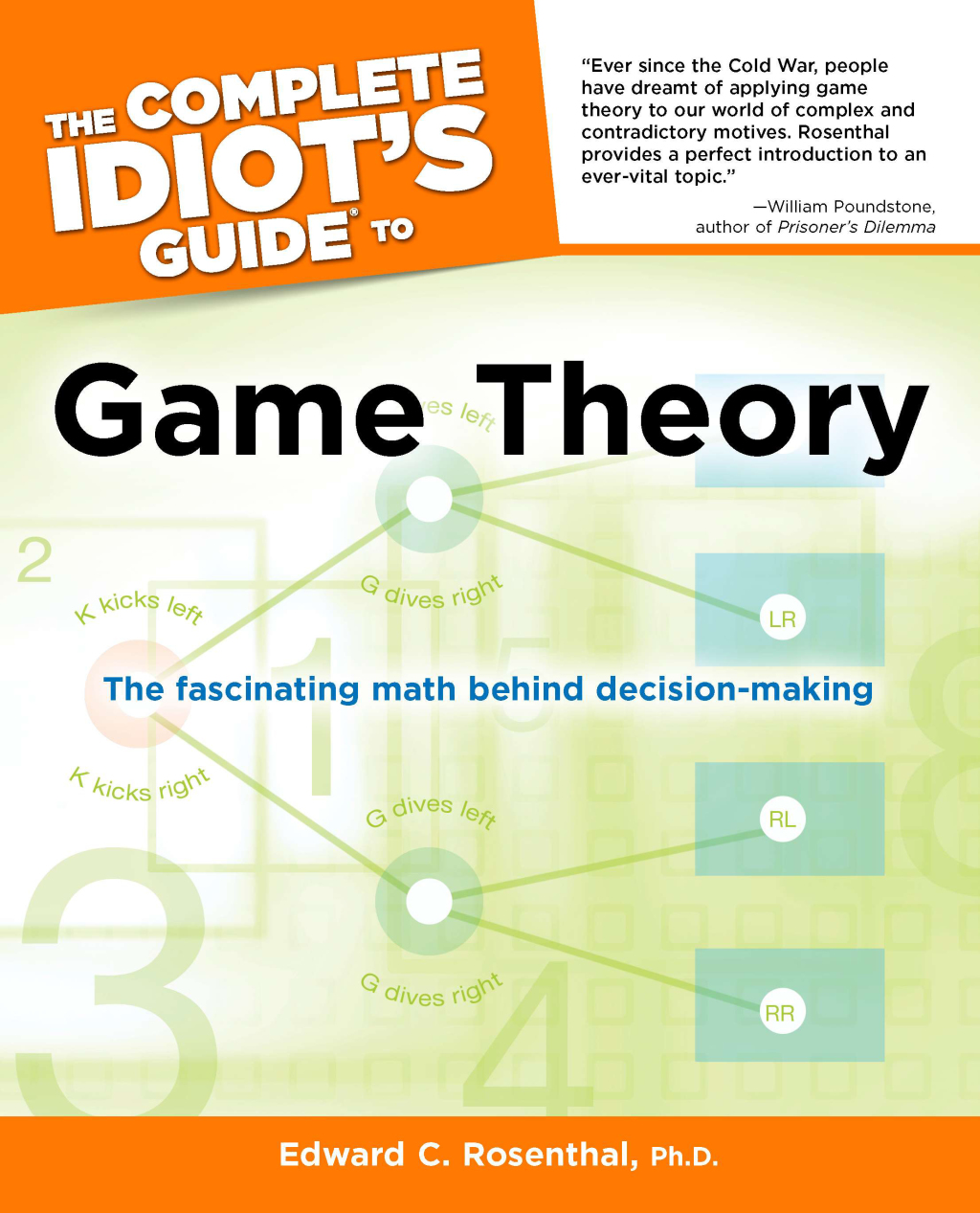 The Complete Idiot's Guide to Game Theory The Fascinating Math Behind Decision-Making - (PDF/EPUB Version)