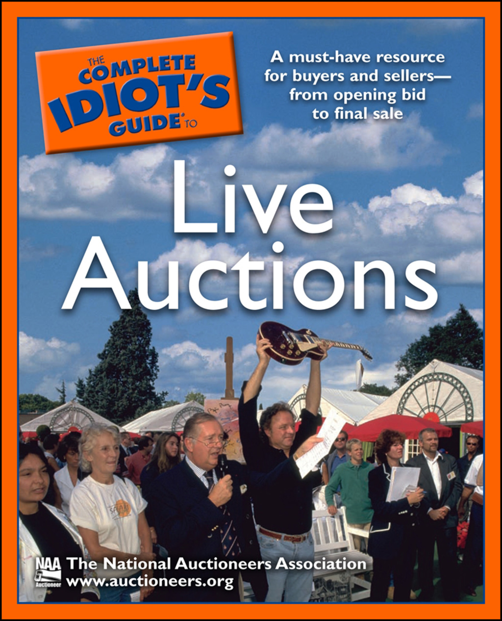 The Complete Idiot's Guide to Live Auctions A Must-Have Resource for Buyers and Sellersâ€”from Opening Bid to Final Sale - (PDF/EPUB Version)
