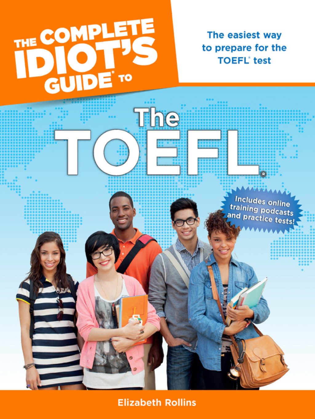 The Complete Idiot's Guide to the TOEFLÂ® The Easiest Way to Prepare for the TOEFL Test - (PDF/EPUB Version)