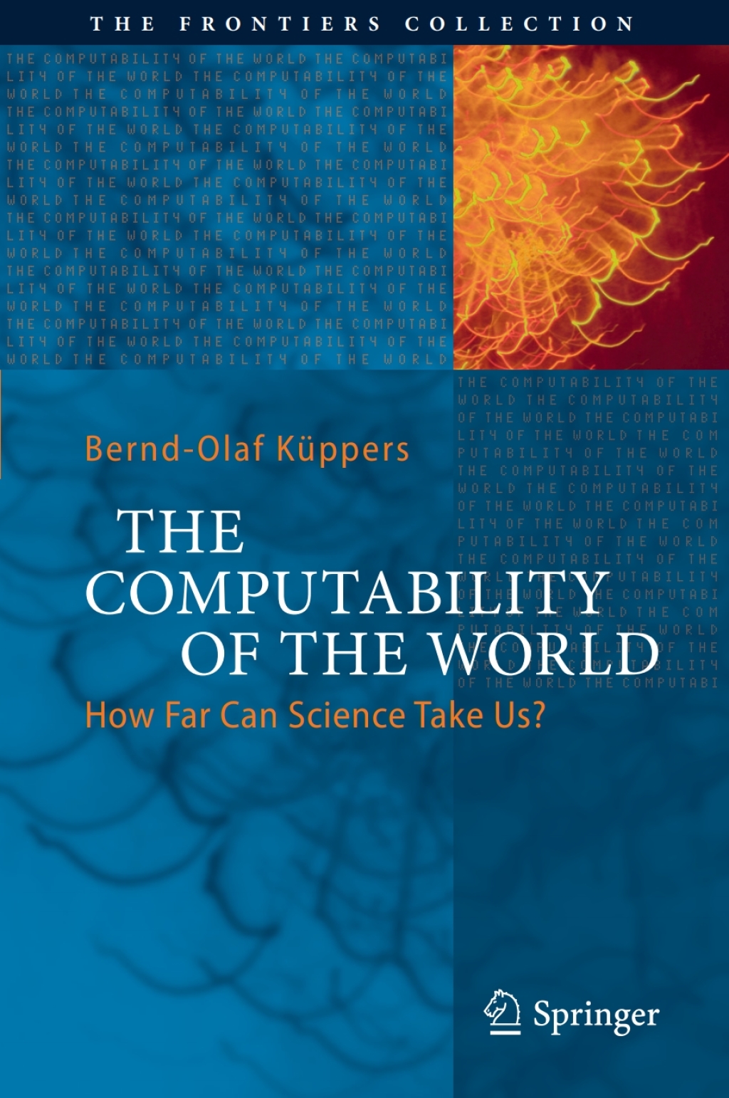 The Computability of the World How Far Can Science Take Us? - (PDF/EPUB Version)