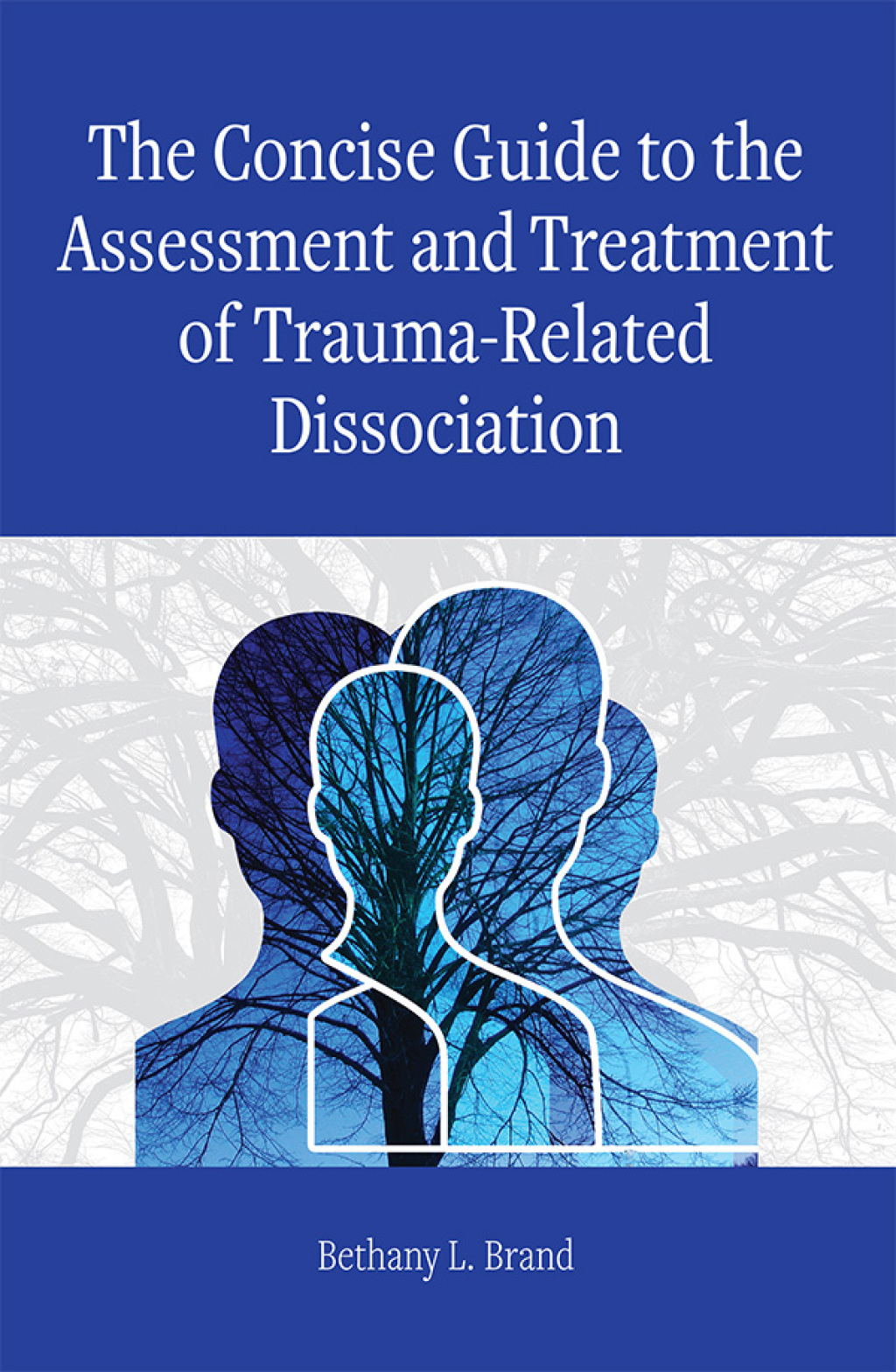 The Concise Guide to the Assessment and Treatment of Trauma-Related Dissociation - (PDF/EPUB Version)