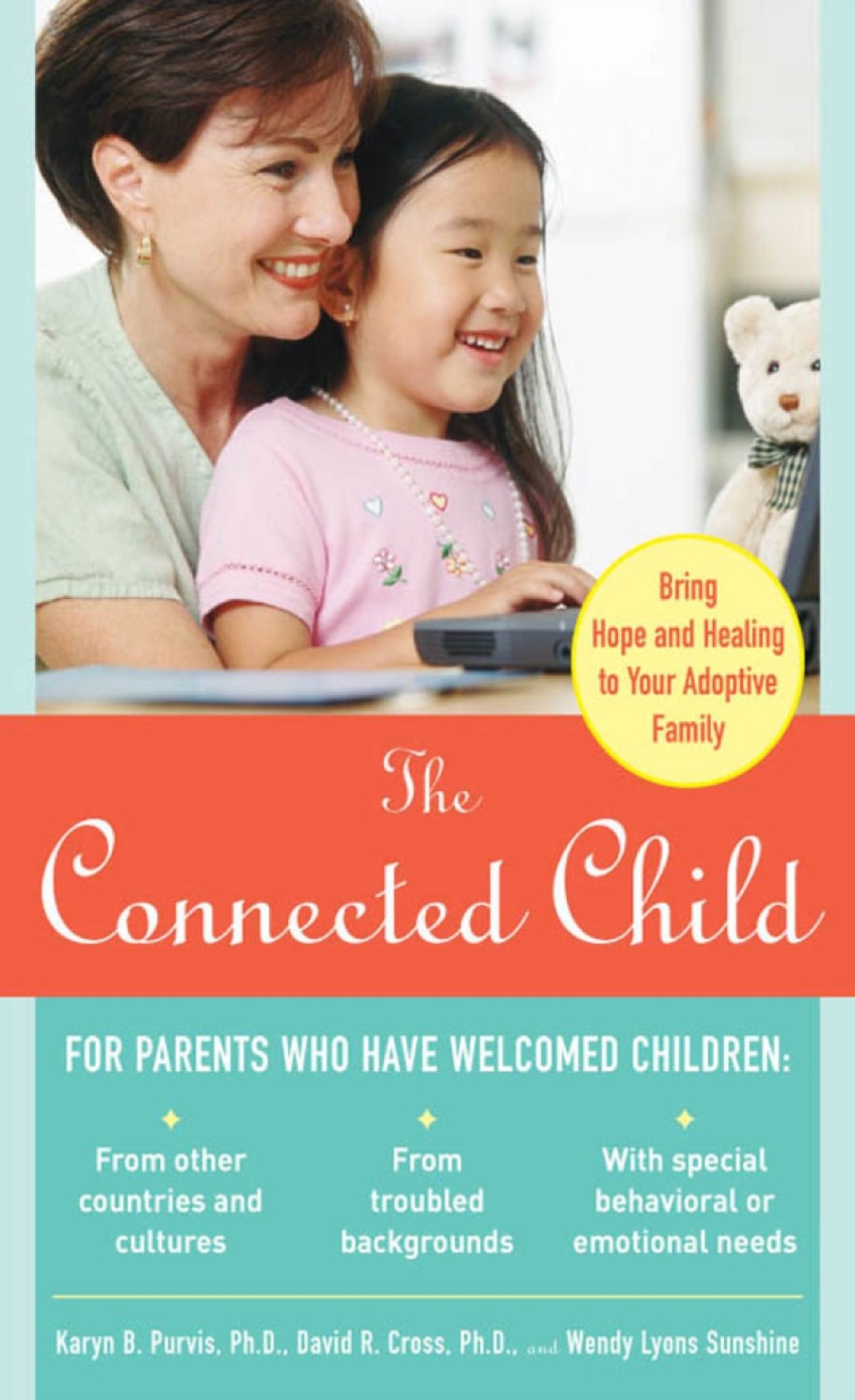 The Connected Child: Bring Hope and Healing to Your Adoptive Family 1st Edition - (PDF/EPUB Version)