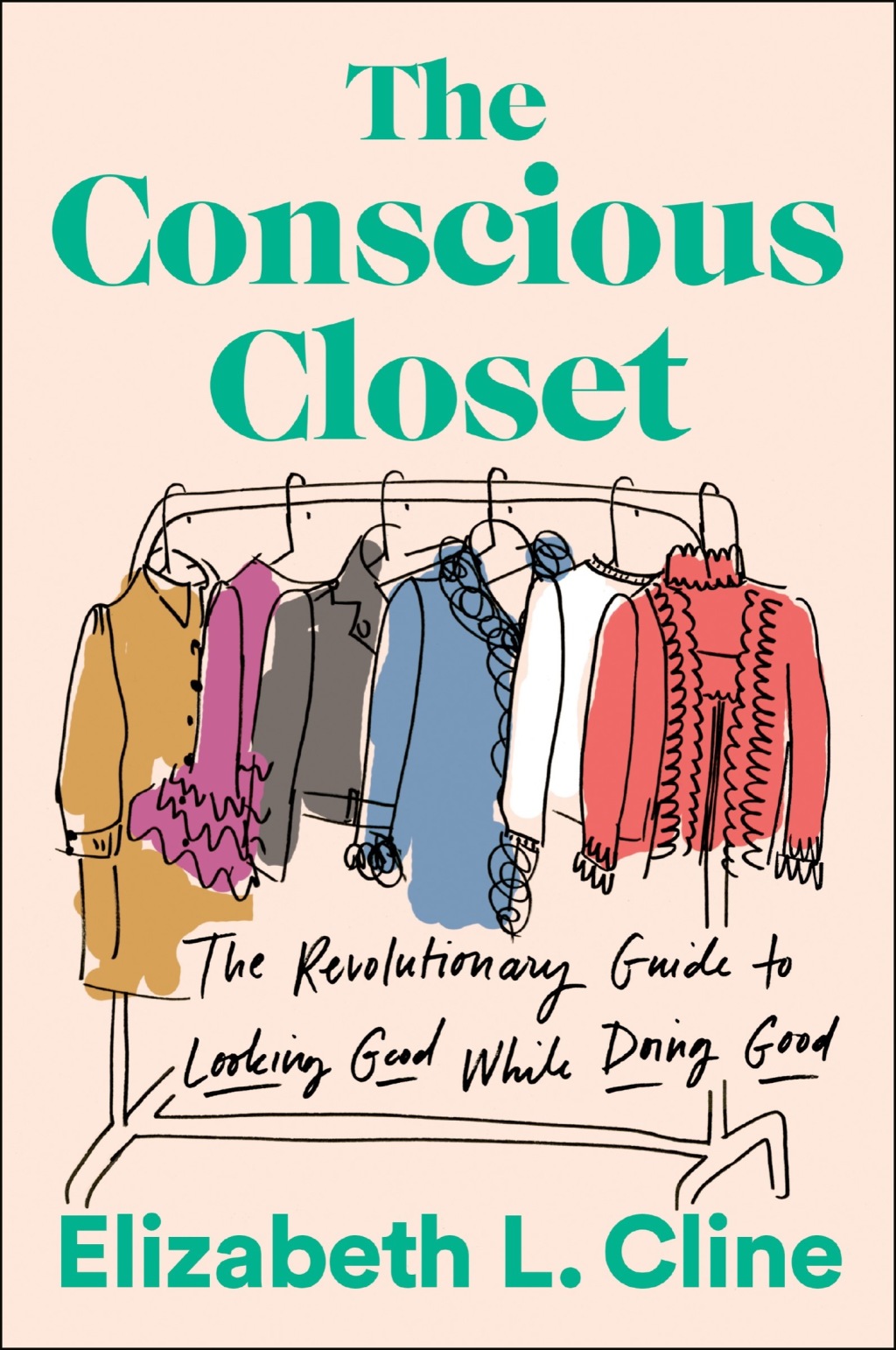 The Conscious Closet The Revolutionary Guide to Looking Good While Doing Good - (PDF/EPUB Version)
