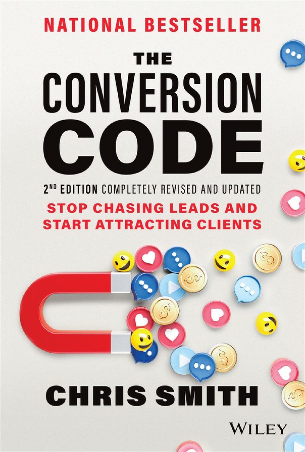 The Conversion Code Stop Chasing Leads and Start Attracting Clients 2nd Edition - (PDF/EPUB Version)
