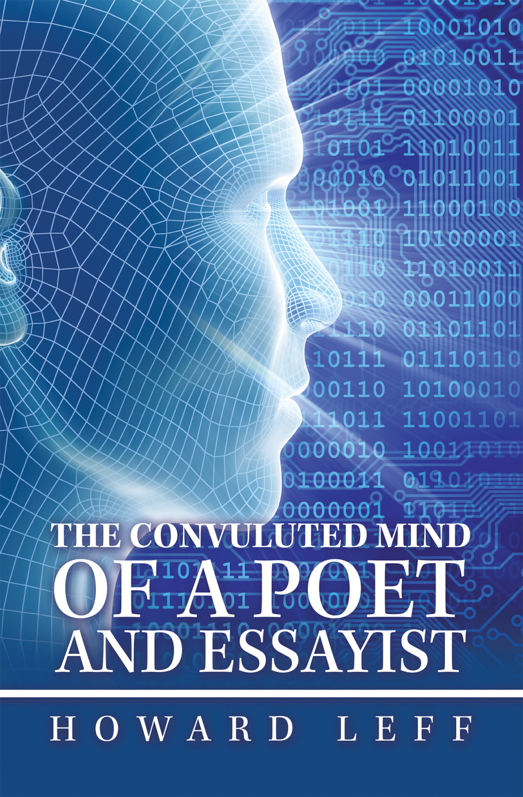 The Convuluted Mind of a Poet and Essayist - (PDF/EPUB Version)