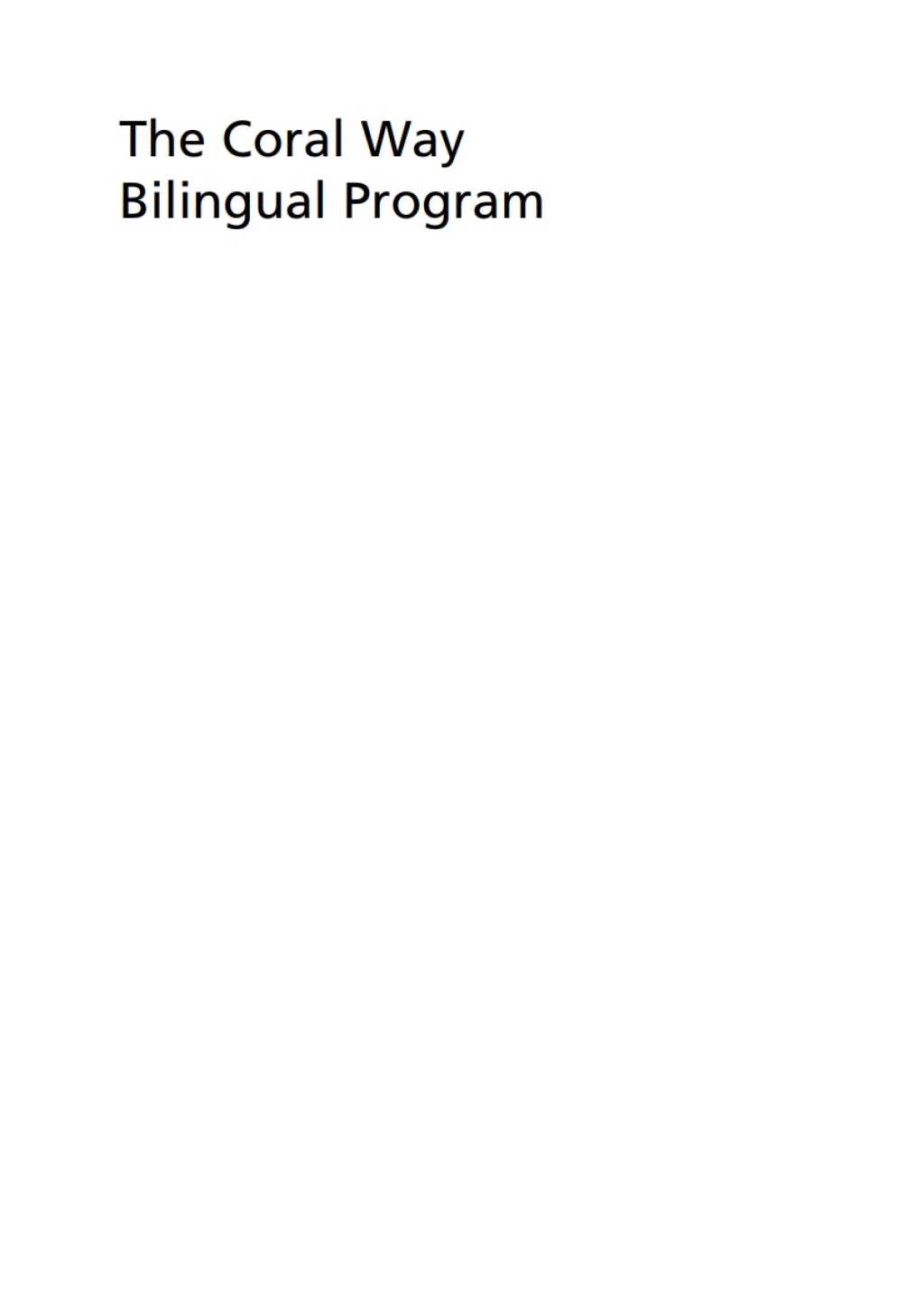 The Coral Way Bilingual Program 1st Edition - (PDF/EPUB Version)