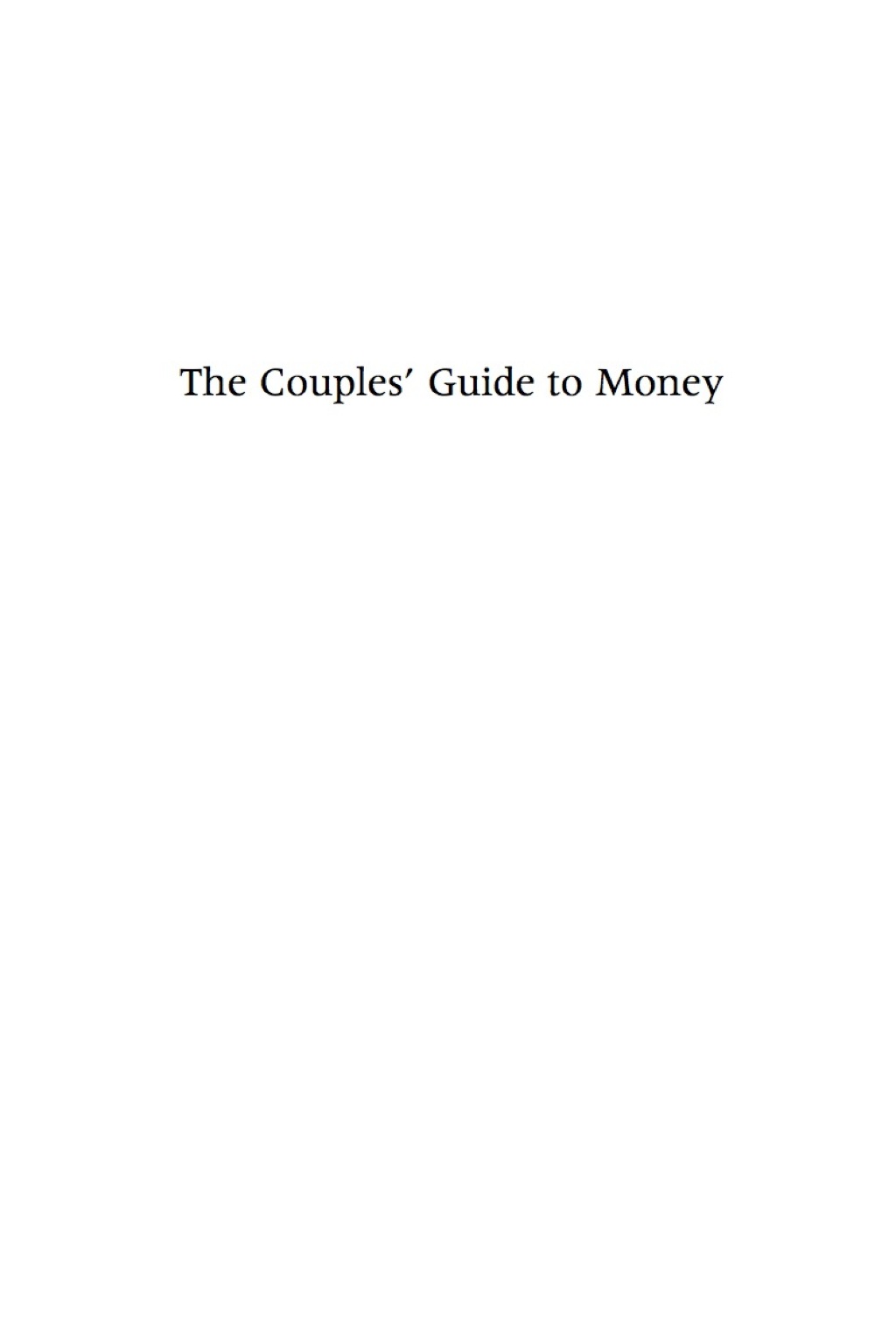The Couples' Guide to Money How to make the most of your financial power as a couple - (PDF/EPUB Version)