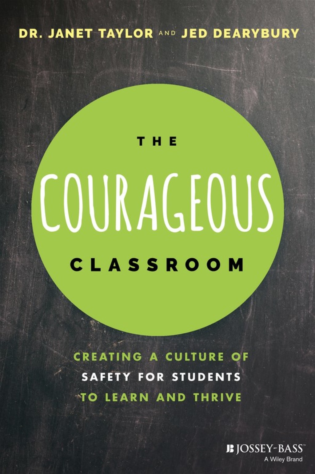 The Courageous Classroom Creating a Culture of Safety for Students to Learn and Thrive 1st Edition - (PDF/EPUB Version)