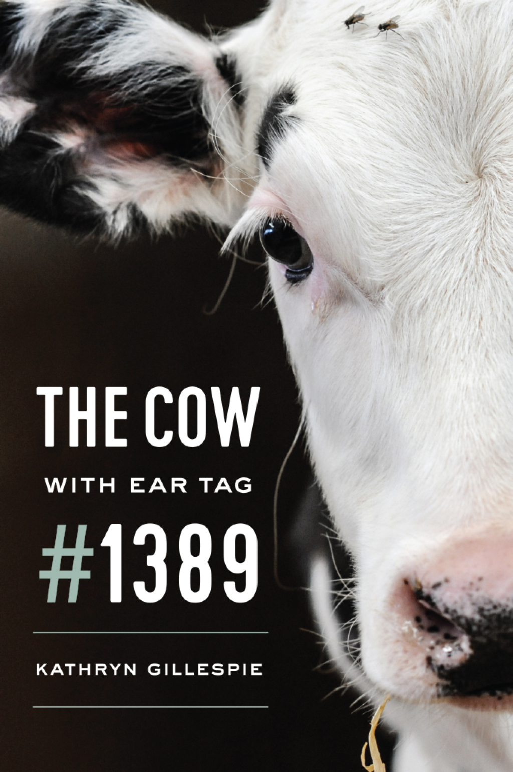 The Cow with Ear Tag #1389 - (PDF/EPUB Version)