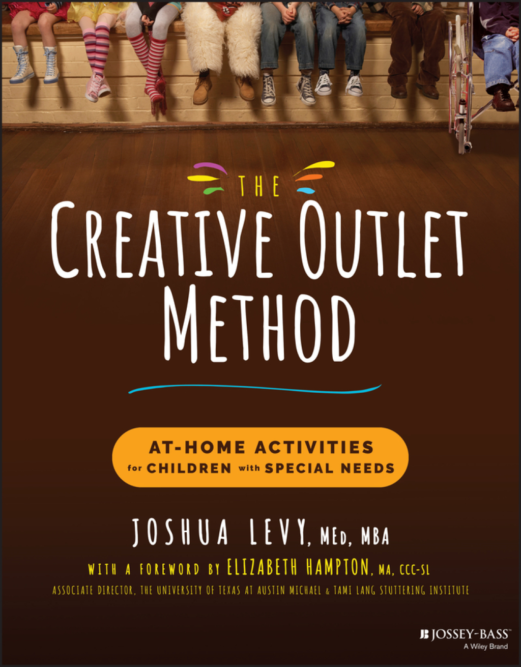 The Creative Outlet Method At-Home Activities for Children with Special Needs 1st Edition - (PDF/EPUB Version)